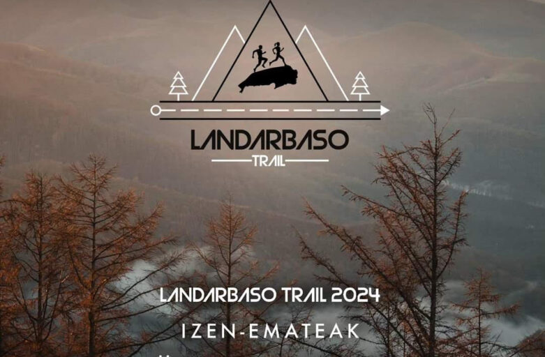 Landarbaso Trail 2024 izen-ematea